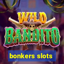 bonkers slots